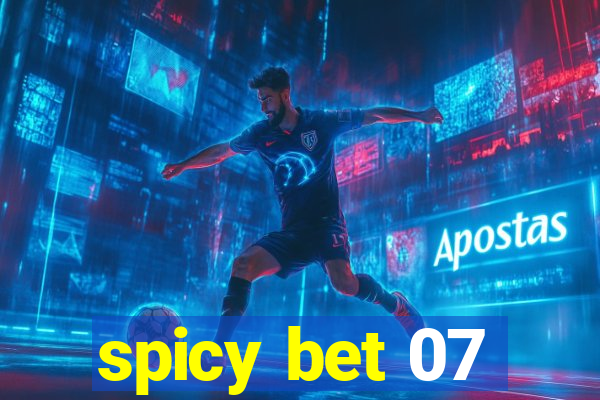 spicy bet 07