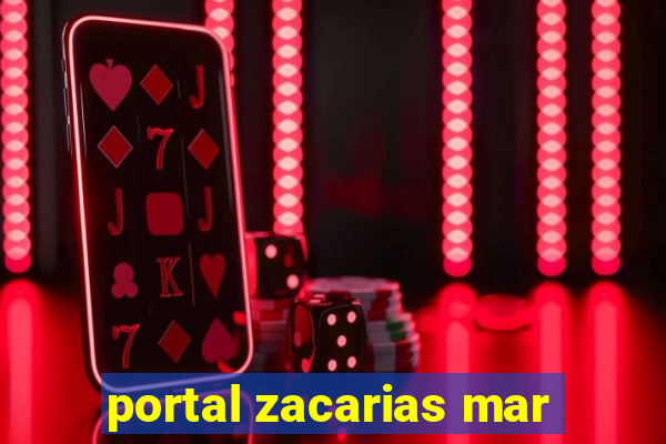 portal zacarias mar