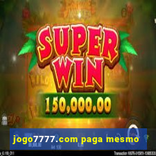 jogo7777.com paga mesmo