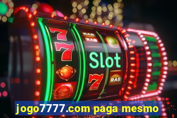 jogo7777.com paga mesmo