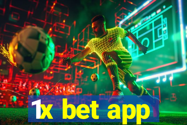 1x bet app