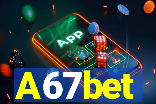 A67bet