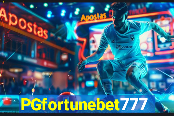 PGfortunebet777