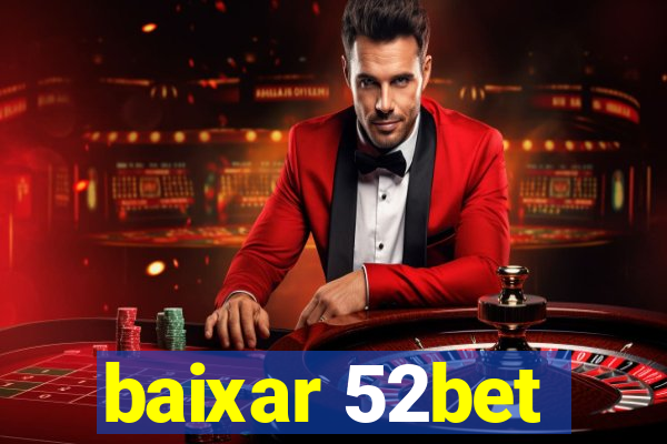 baixar 52bet