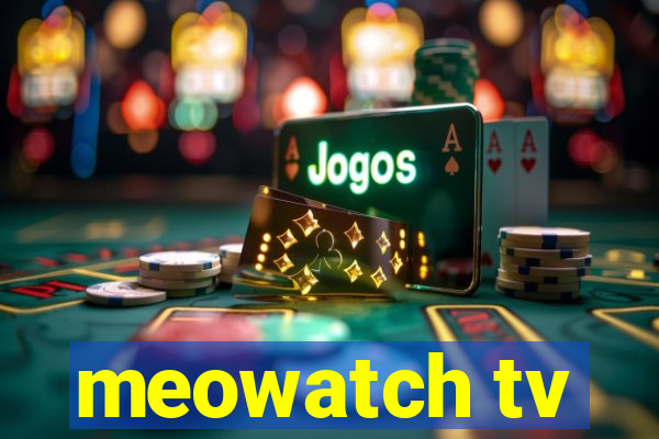 meowatch tv