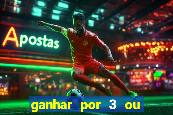 ganhar por 3 ou mais gols betano