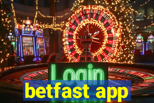 betfast app