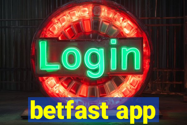 betfast app