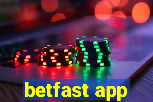 betfast app