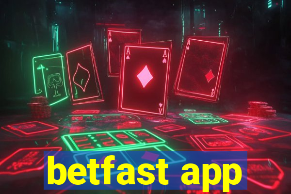 betfast app