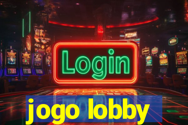 jogo lobby