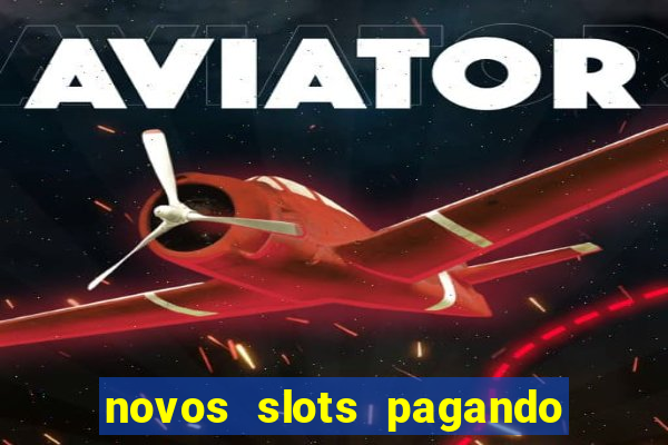 novos slots pagando no cadastro