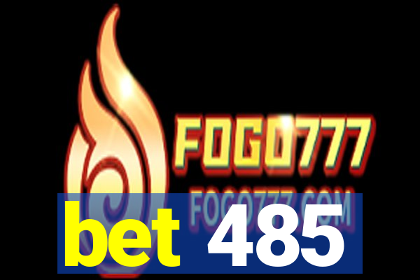 bet 485