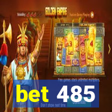 bet 485