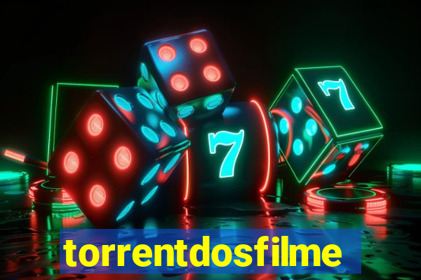 torrentdosfilmeshd