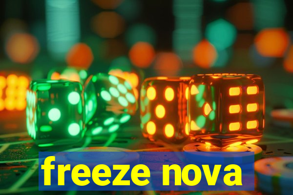 freeze nova