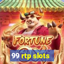 99 rtp slots