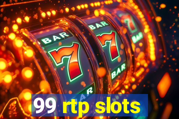 99 rtp slots