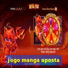 jogo manga aposta