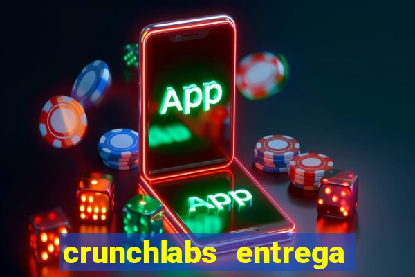 crunchlabs entrega no brasil