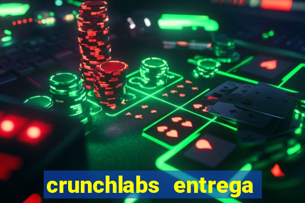 crunchlabs entrega no brasil