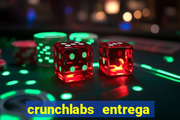 crunchlabs entrega no brasil