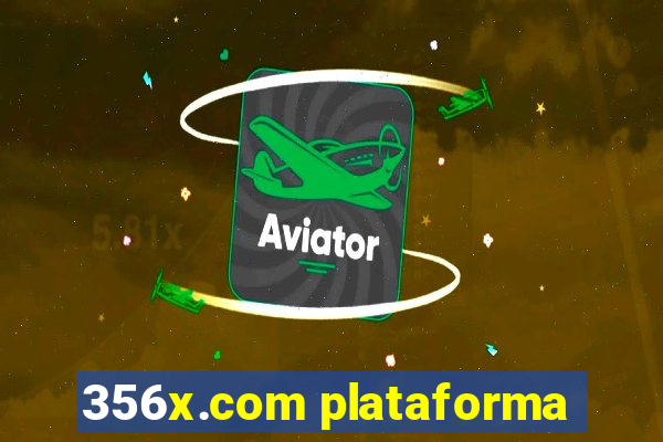 356x.com plataforma