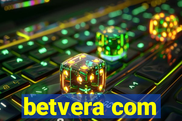 betvera com