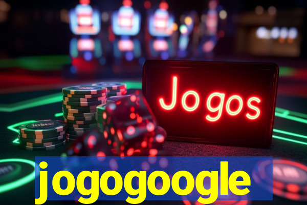 jogogoogle