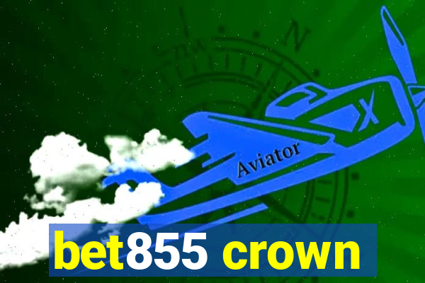 bet855 crown