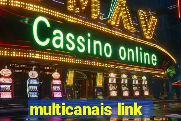 multicanais link