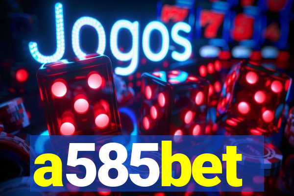 a585bet