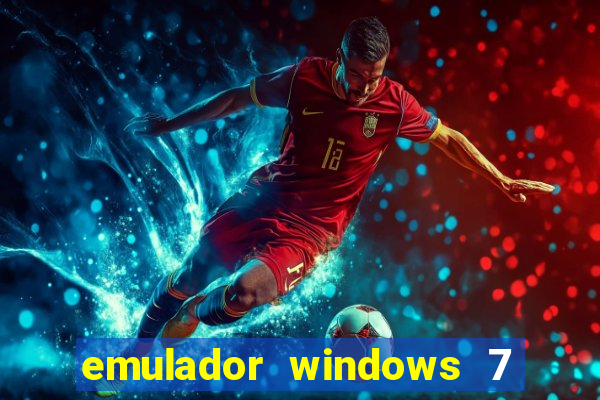 emulador windows 7 32 bits