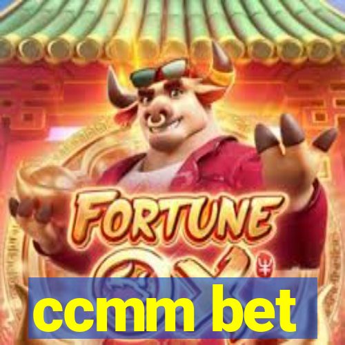 ccmm bet