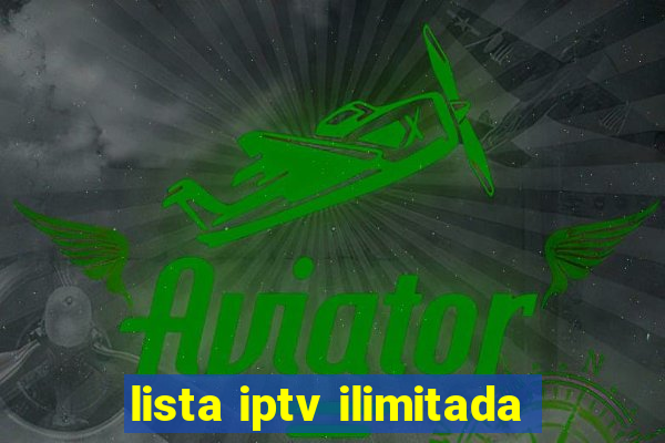 lista iptv ilimitada