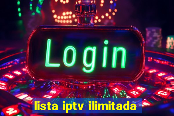 lista iptv ilimitada