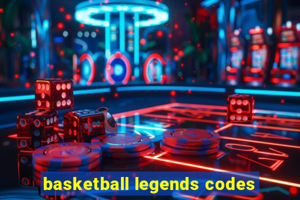 basketball legends codes