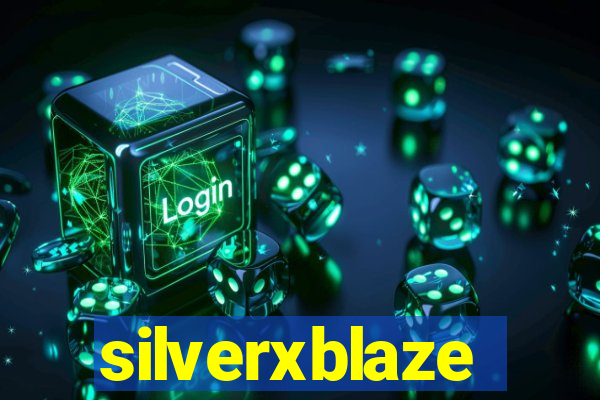 silverxblaze