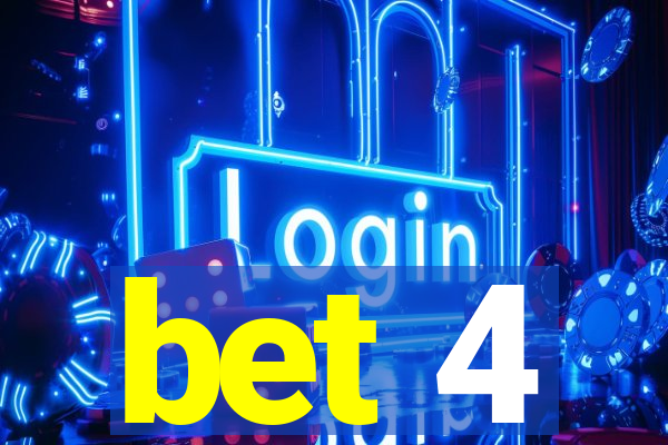 bet 4