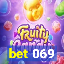 bet 069