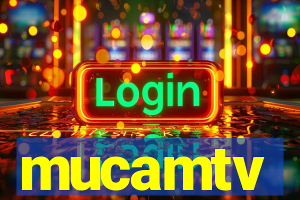 mucamtv