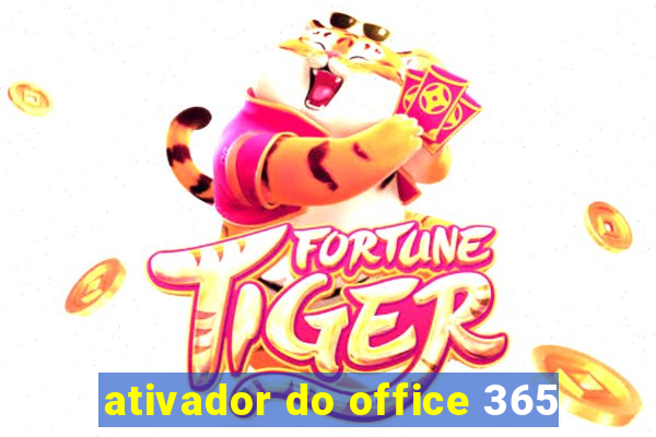 ativador do office 365