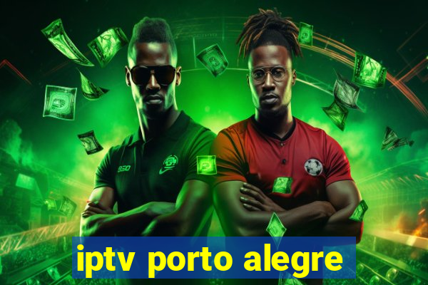 iptv porto alegre