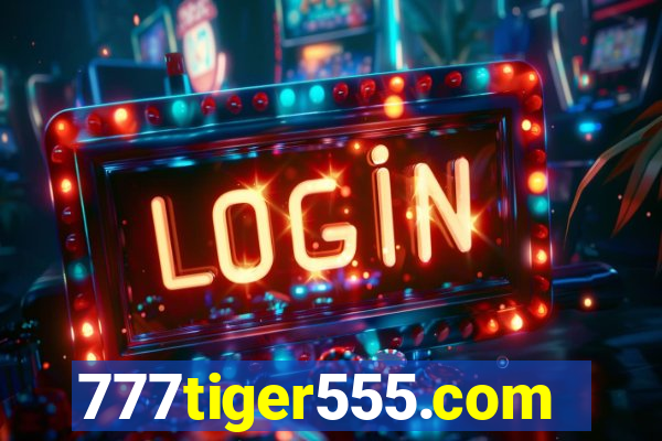 777tiger555.com