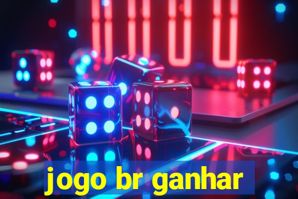 jogo br ganhar