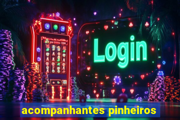 acompanhantes pinheiros