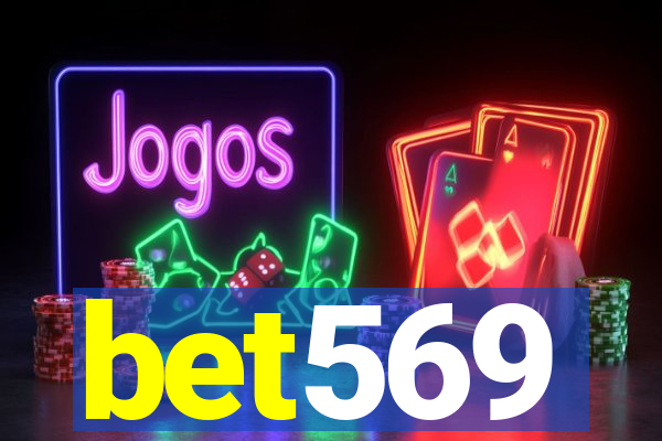 bet569