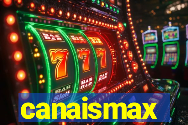 canaismax