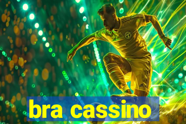 bra cassino