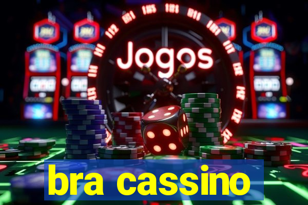 bra cassino